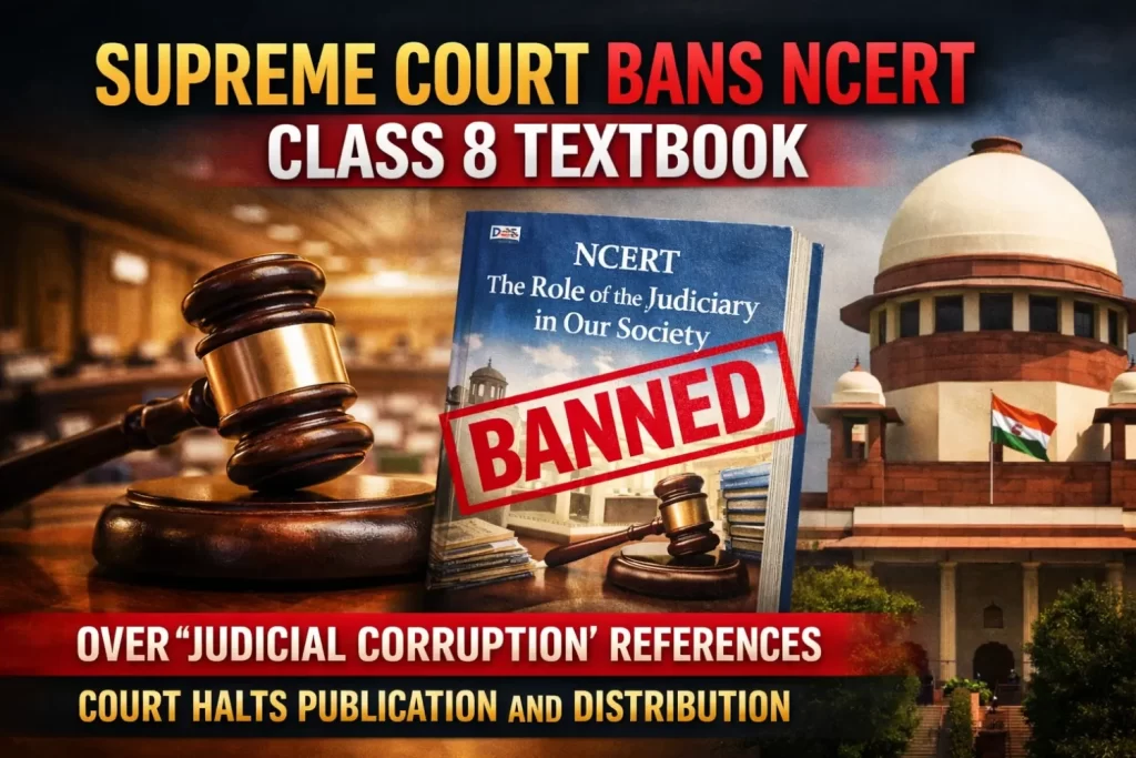 Supreme Court Bans NCERT Class 8 Textbook Over Judiciary Corruption References  